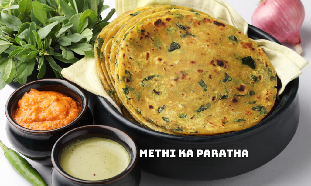 Methi Ka Paratha