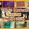 Amazon’s Top 10 Best-Selling Home & Kitchen Products