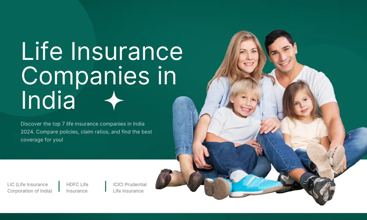 Top 7 Life Insurance Companies in India