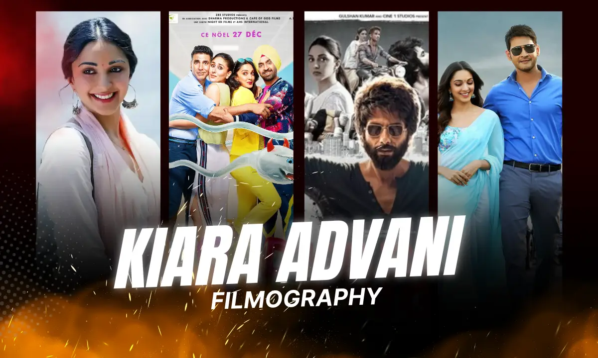 Kiara Advani’s Filmography