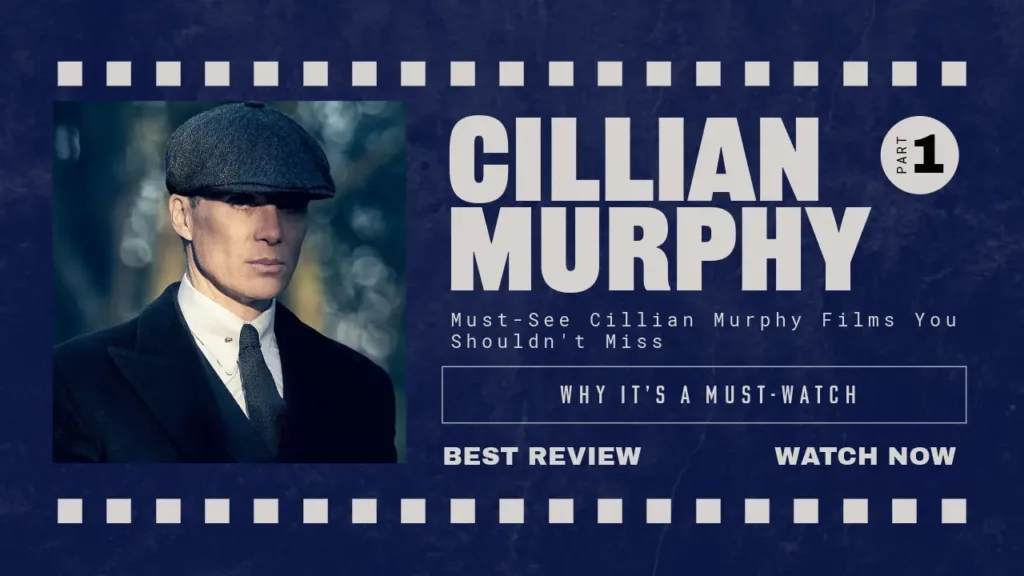 Top Cillian Murphy Movies