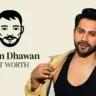 Varun Dhawan Net Worth