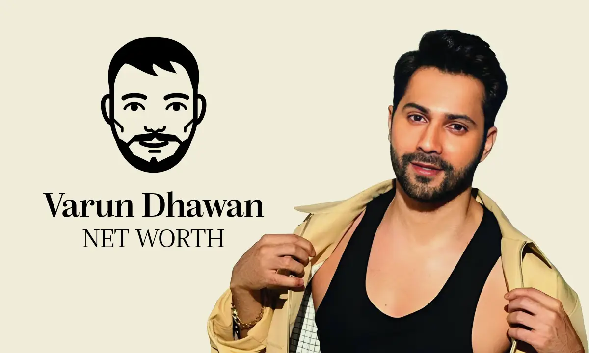 Varun Dhawan Net Worth